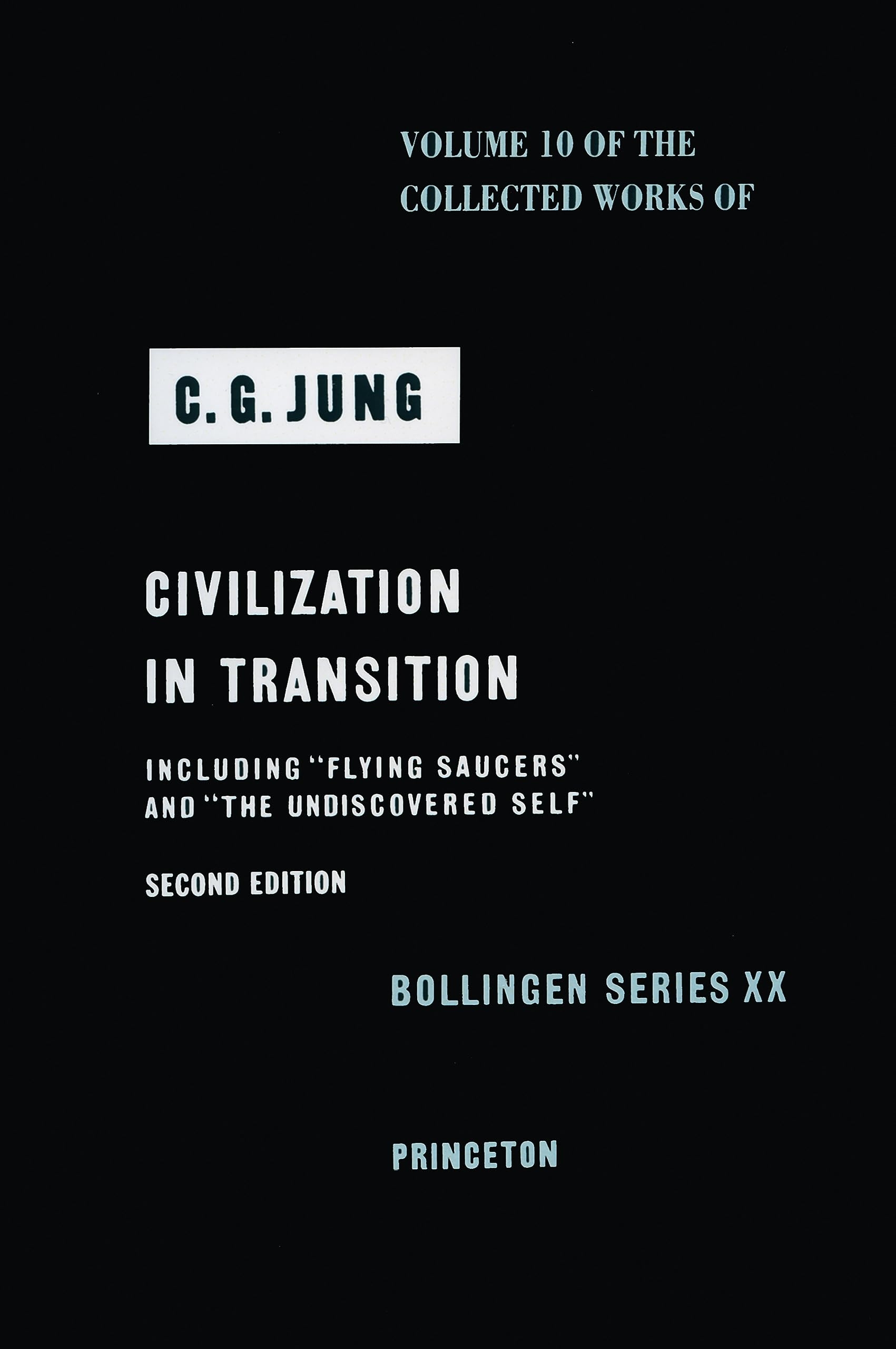 Amazon Civilization In Transition The Collected Works Of C G Jung Volume 10 9780691097626 C G Jung Gerhard Adler R F C Hull Books