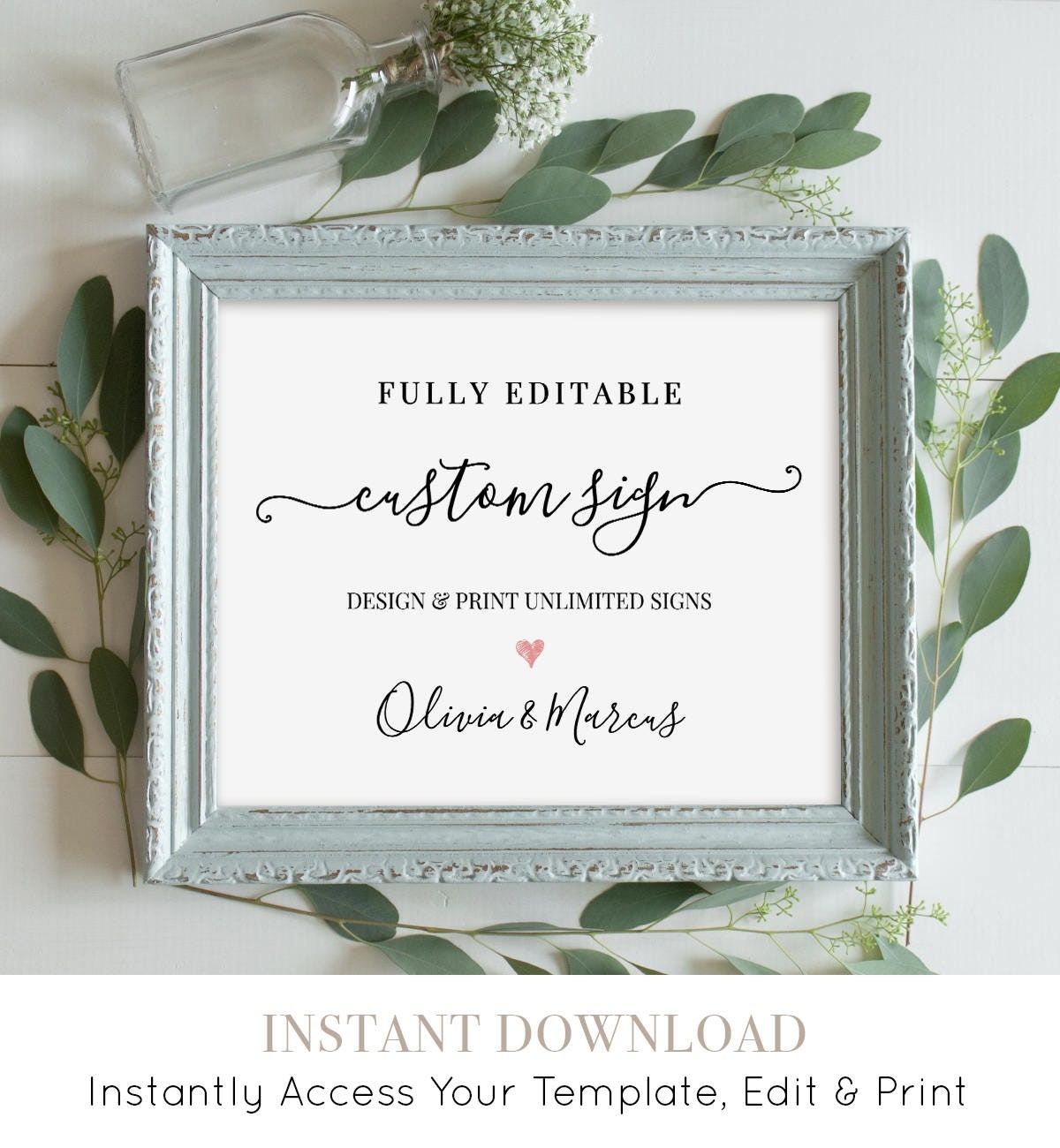Custom Wedding Sign Template Printable 100 Editable Unlimited Signs Modern Calligraphy Instant Download 4x6 5x7 8x10 030 105CS