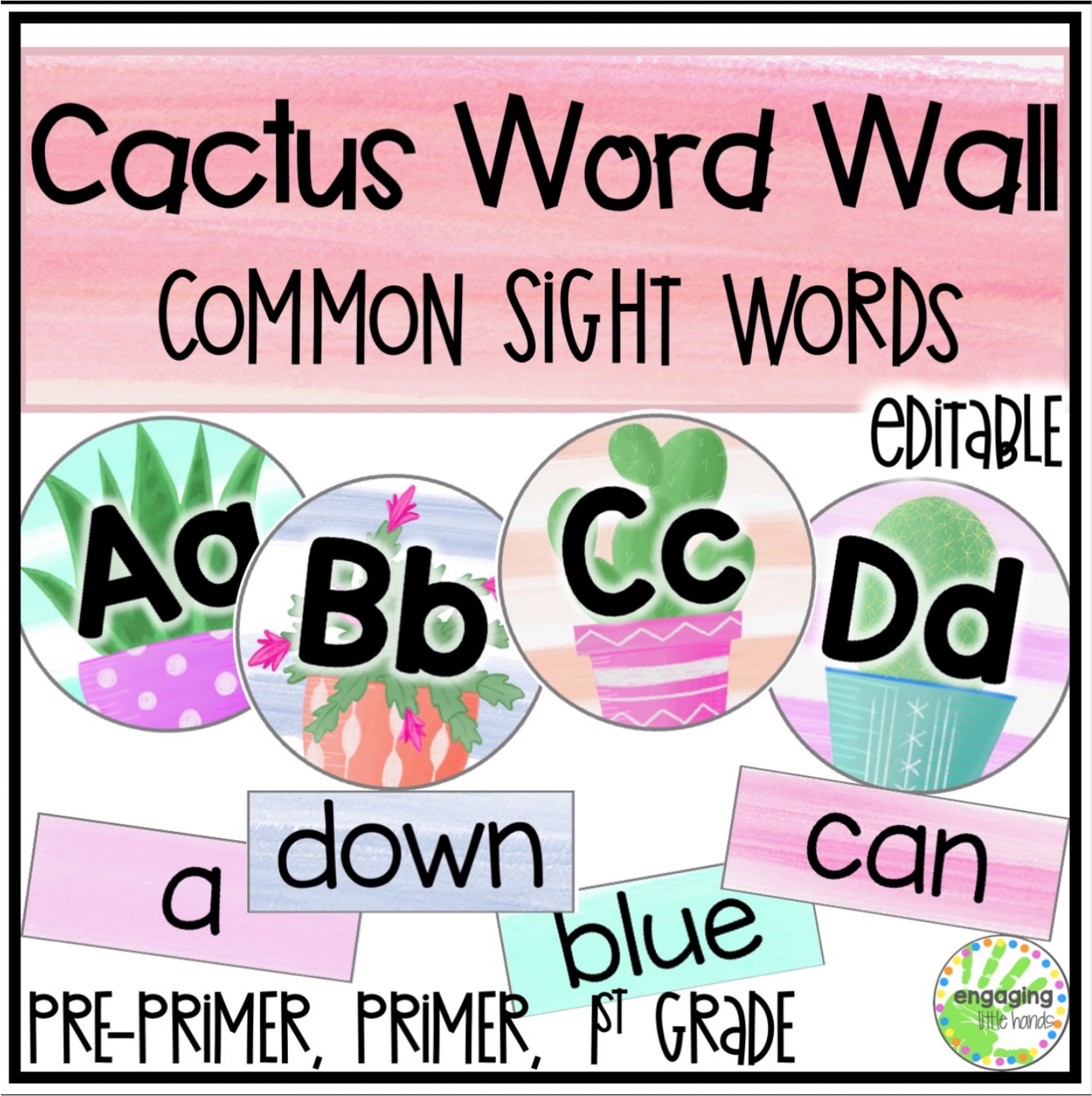 Editable Cactus Word Wall Common Sight Words Classful