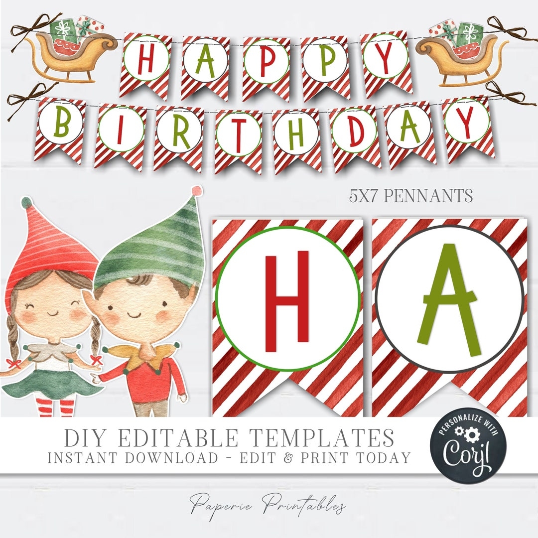 EDITABLE Christmas Birthday Decorations Happy Birthday Banner Christmas Pennant Banner Size 5 x7 Edit W corjl BP108 BP110 BP109 Etsy