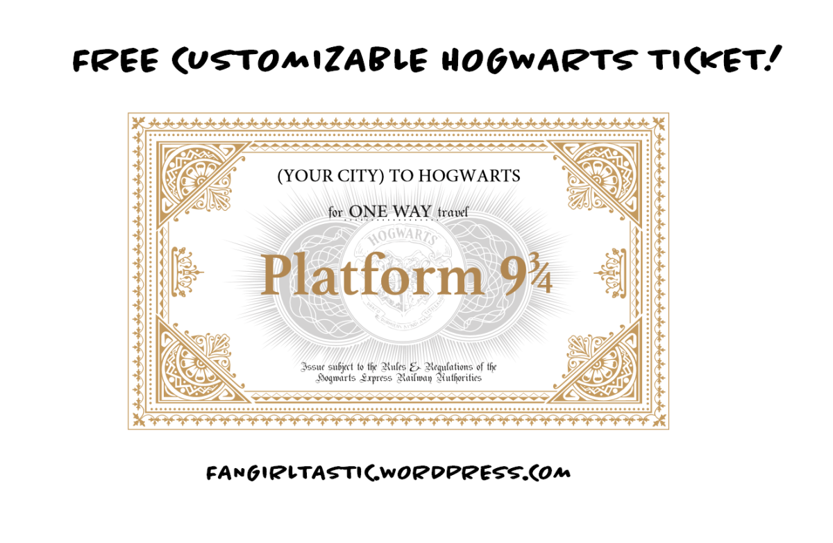 FREE Customizable Hogwarts Ticket