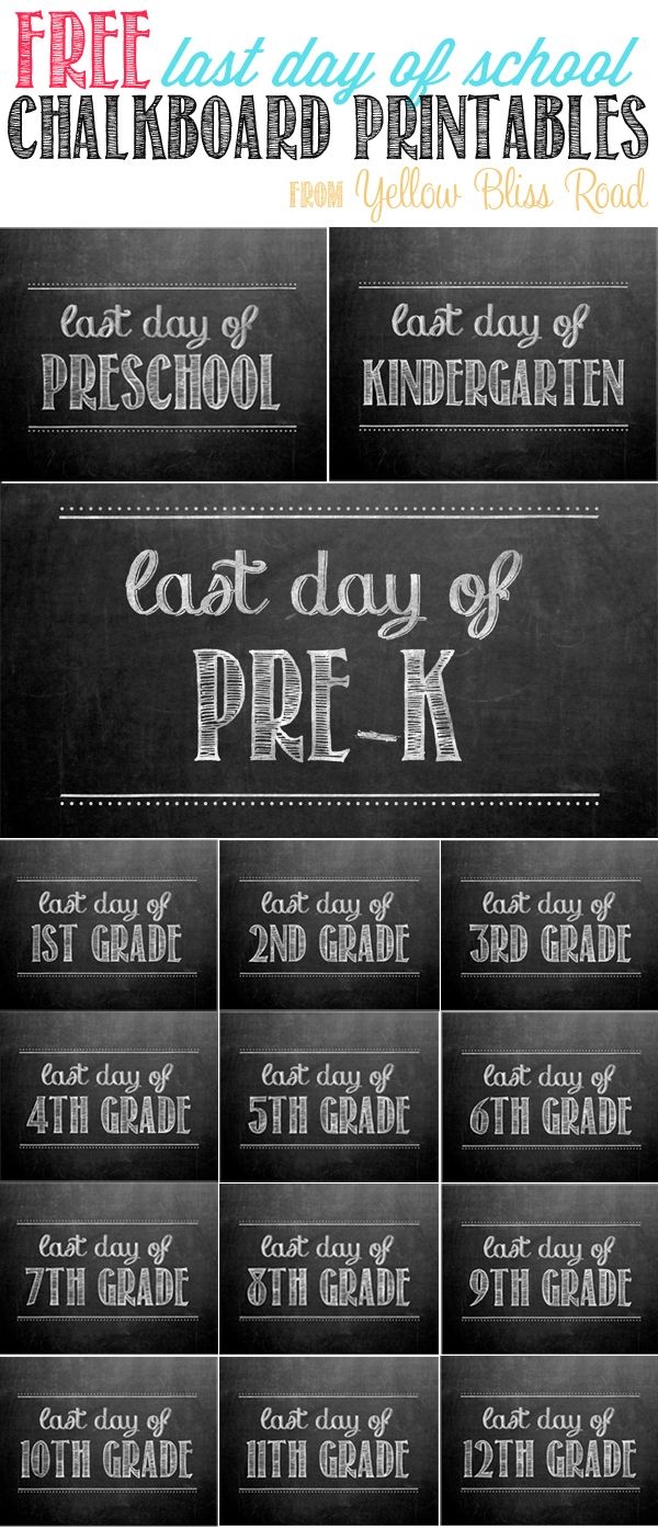 Free Printable Last Day Of School Chalkboards