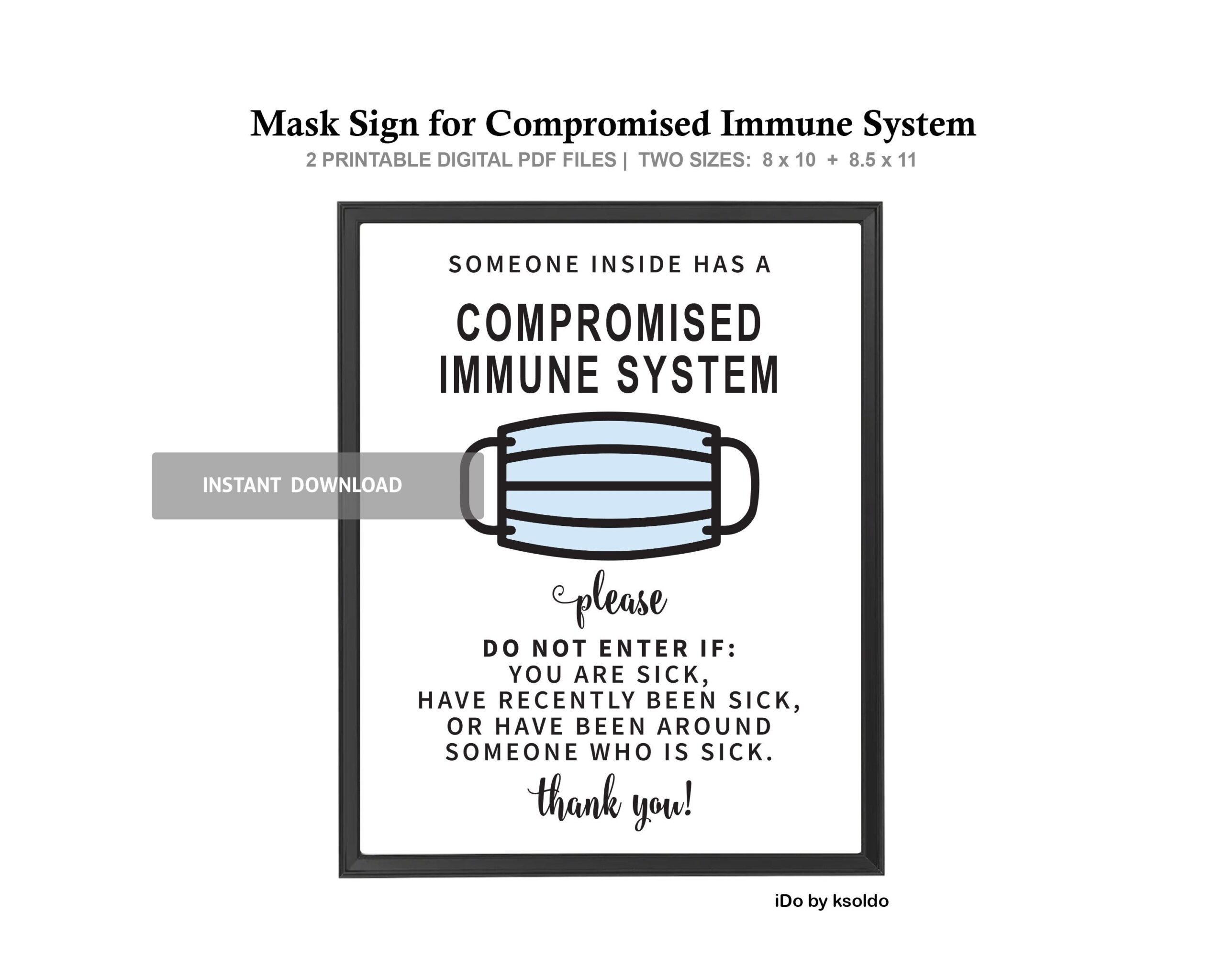 Immunocompromised Person Inside Do Not Enter If Sick Sign High Risk Door Sign Compromised Immune System Entry Sign Sign Printable Etsy Israel