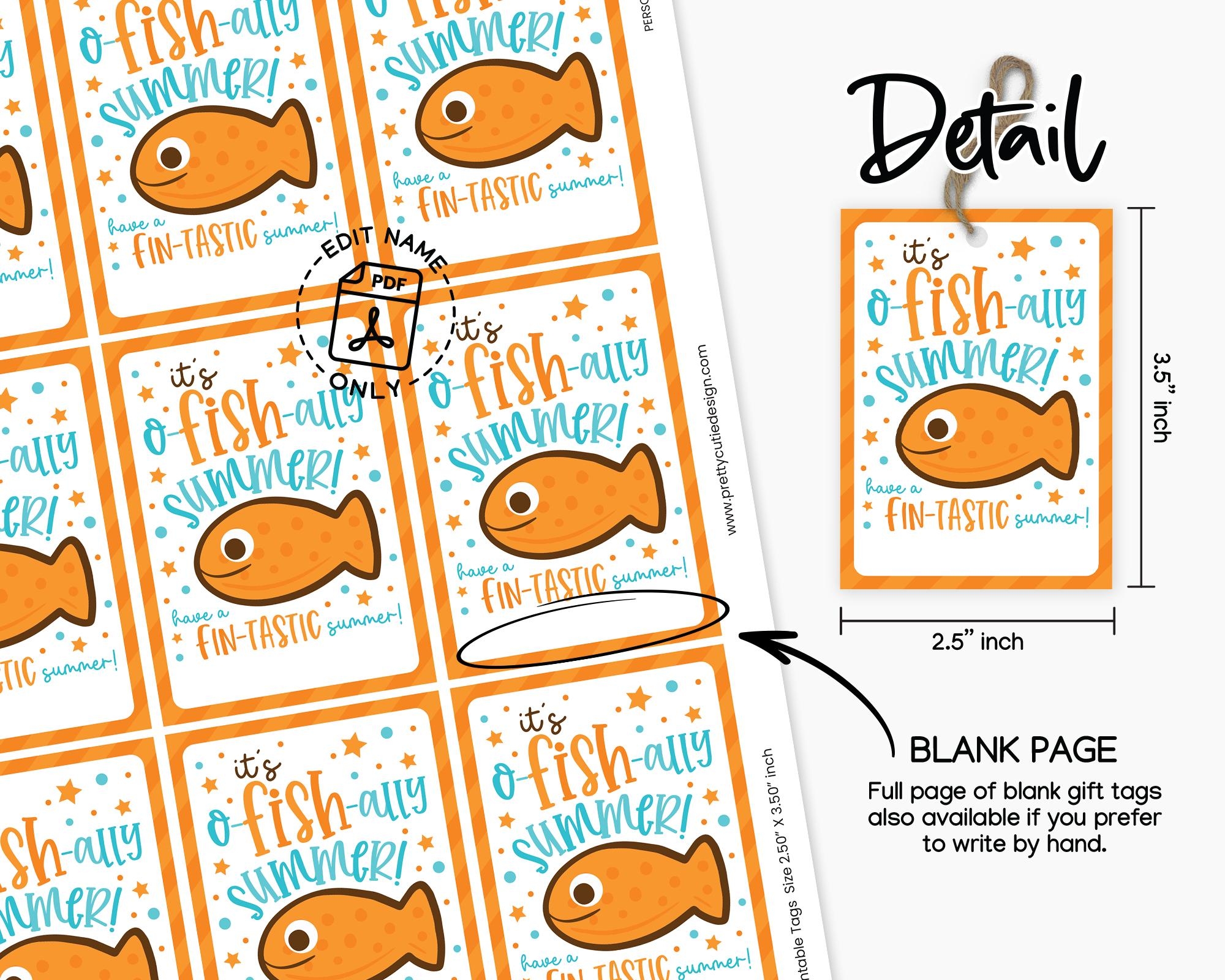 It s O fish ally Summer Gift Tag Fin tastic Last Day Of School Printable End Of Year Treat Tag For Kids Teachers Or Students Etsy