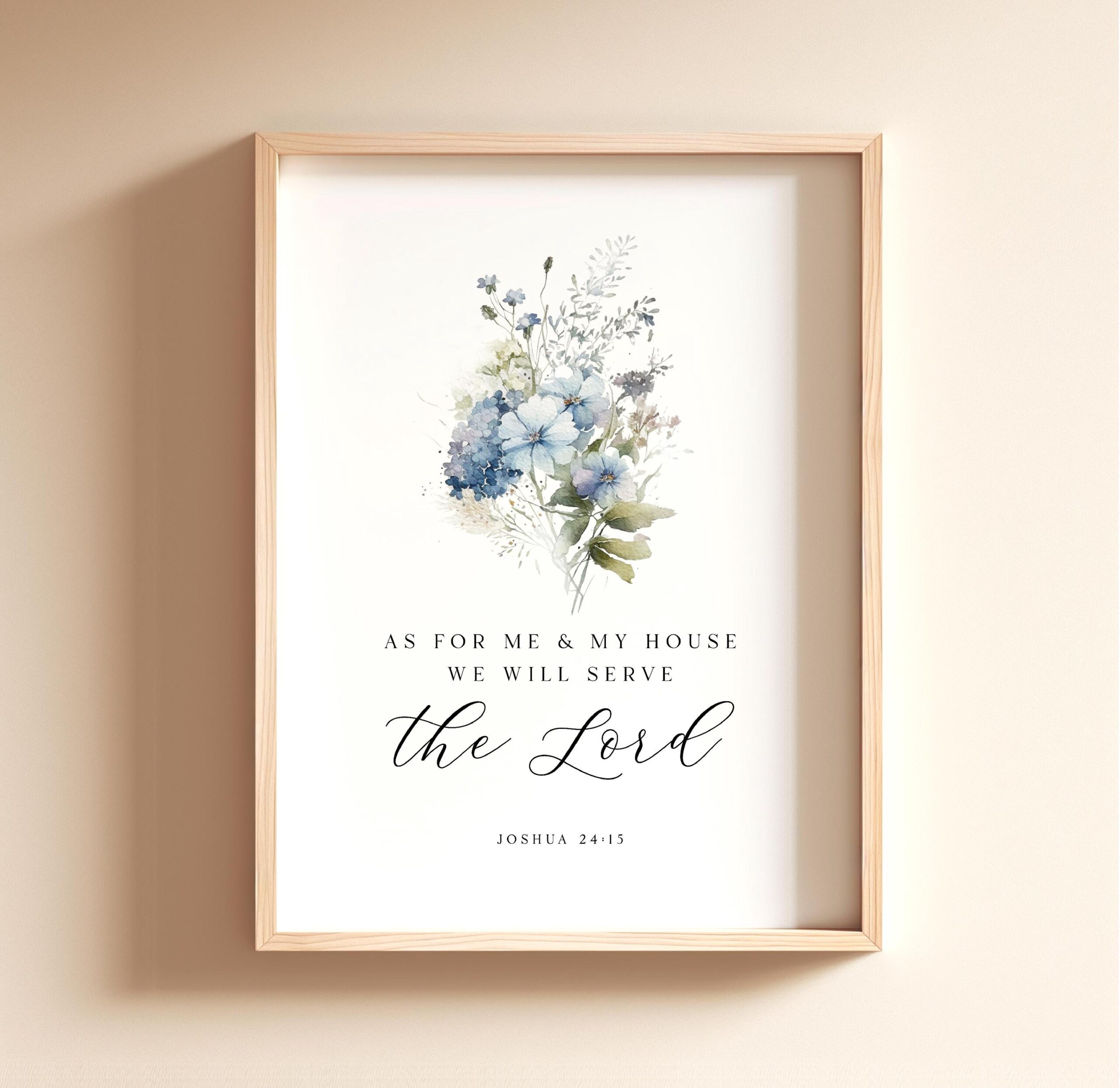 Joshua 24 15 KJV Serve Bible Verse Printable Wall Art Floral Scripture Print Download Bouquet Print 4x6 5x7 8x10 11x14 16x20 A3 Etsy
