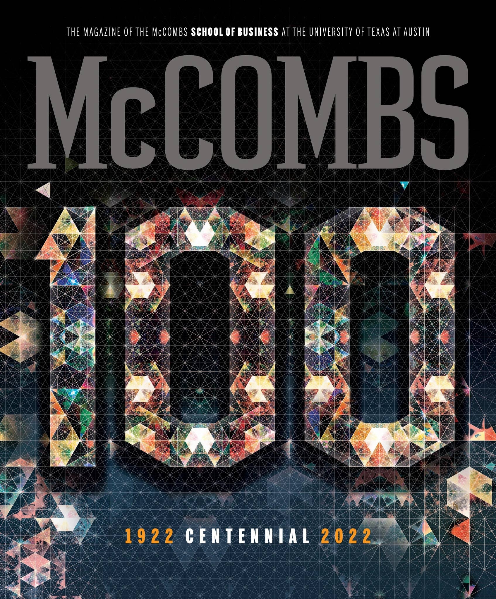 McCombs Magazine Centennial Issue 2022 By McCombs School Of Business Issuu