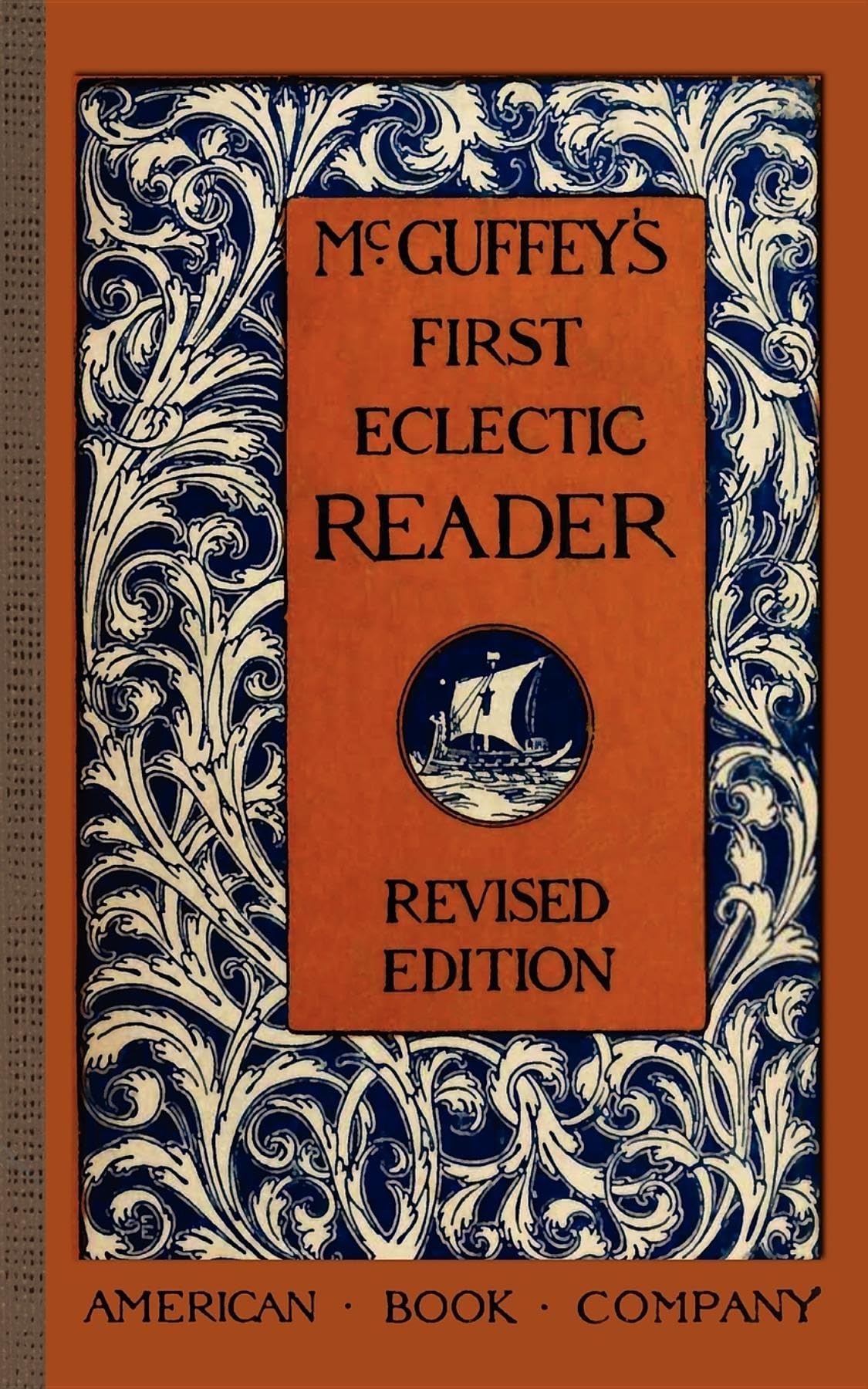 McGuffey s First Eclectic Reader McGuffey Readers McGuffey William Holmes 9781429041027 Amazon Books
