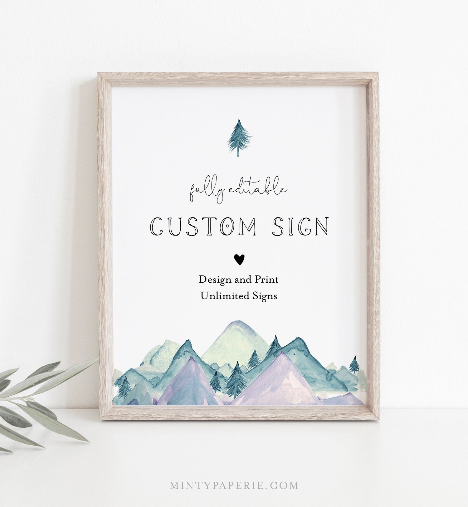 Mountain Custom Wedding Sign Template INSTANT DOWNLOAD 100 Editable Text Create Unlimited Signs Printable DIY 5x7 8x10 063 138CS