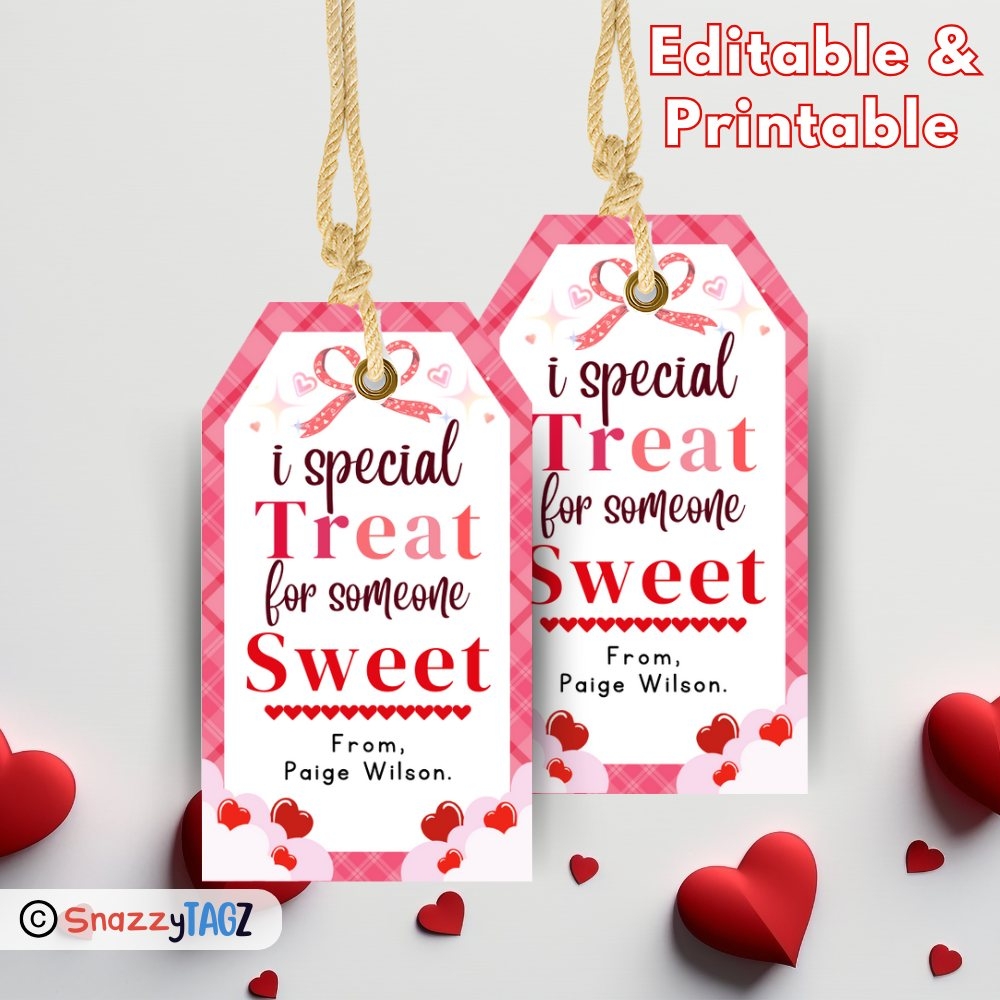 Printable Special Treat For Someone Sweet Valentine s Day Tag Kids Classroom Teacher Employee Made By Teachers