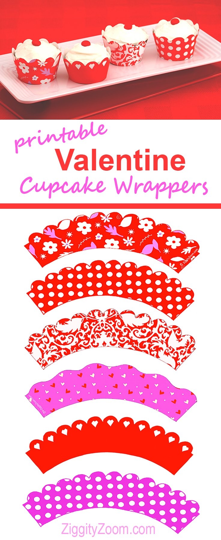 Printable Valentine Cupcake Wrappers Ziggity Zoom Family
