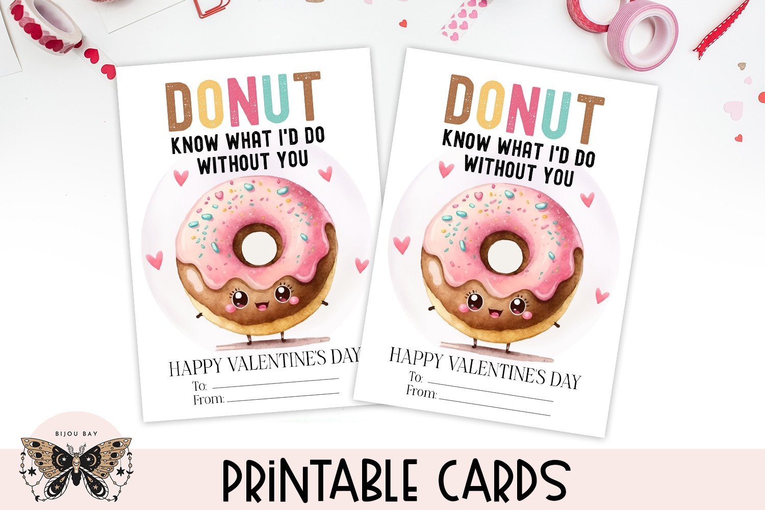 Printable Valentine s Day Cards Donut Know What I d Do