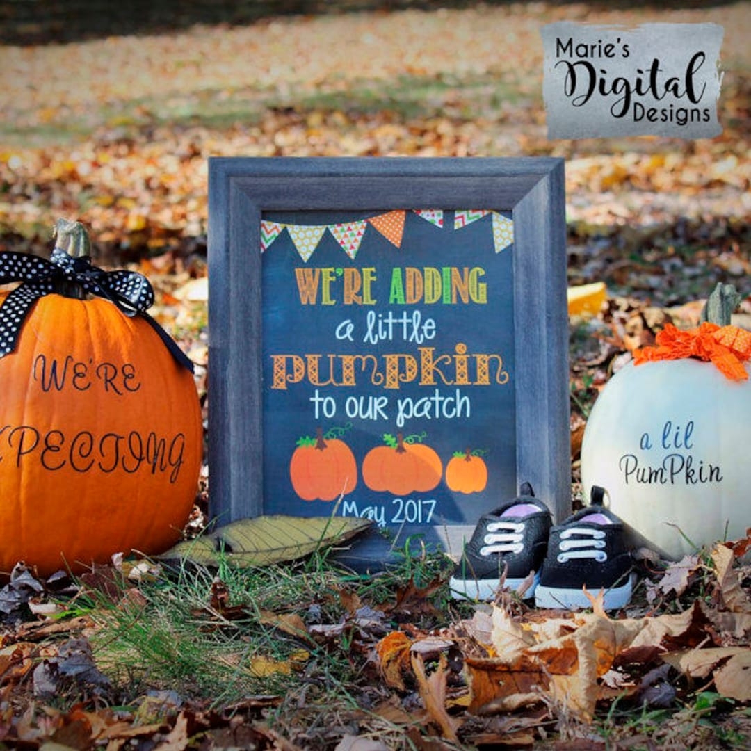 PRINTABLE We re Adding A Little Pumpkin To Our Patch Fall Baby Pregnancy Announcement Halloween Sign Photo Prop Card JPEG File Etsy