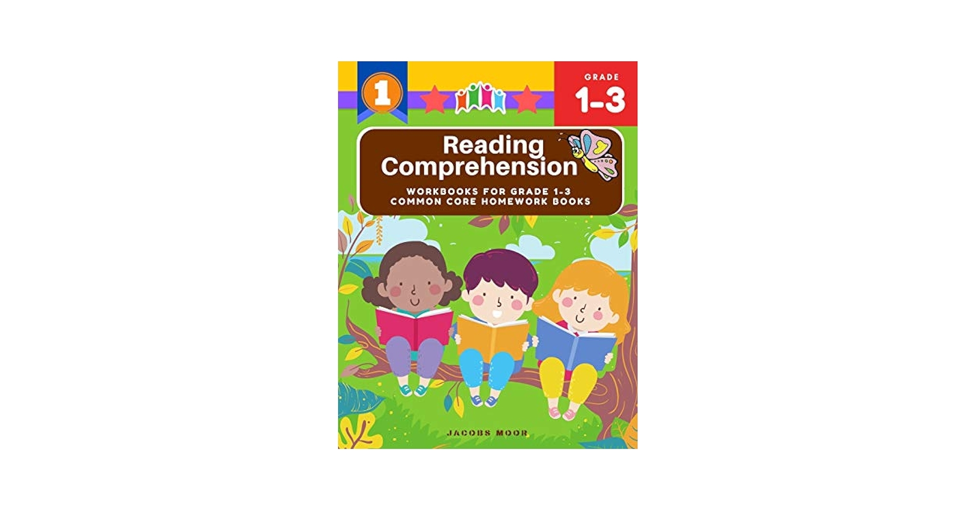 Reading Comprehension Workbooks For Grade 1 3 Common Core Homework Books Practice Short Passages Stories And Learning First Sight Words Flash Cards To Read Success Assessments teacher Created Moor Jacobs 9798623334435 Amazon Books