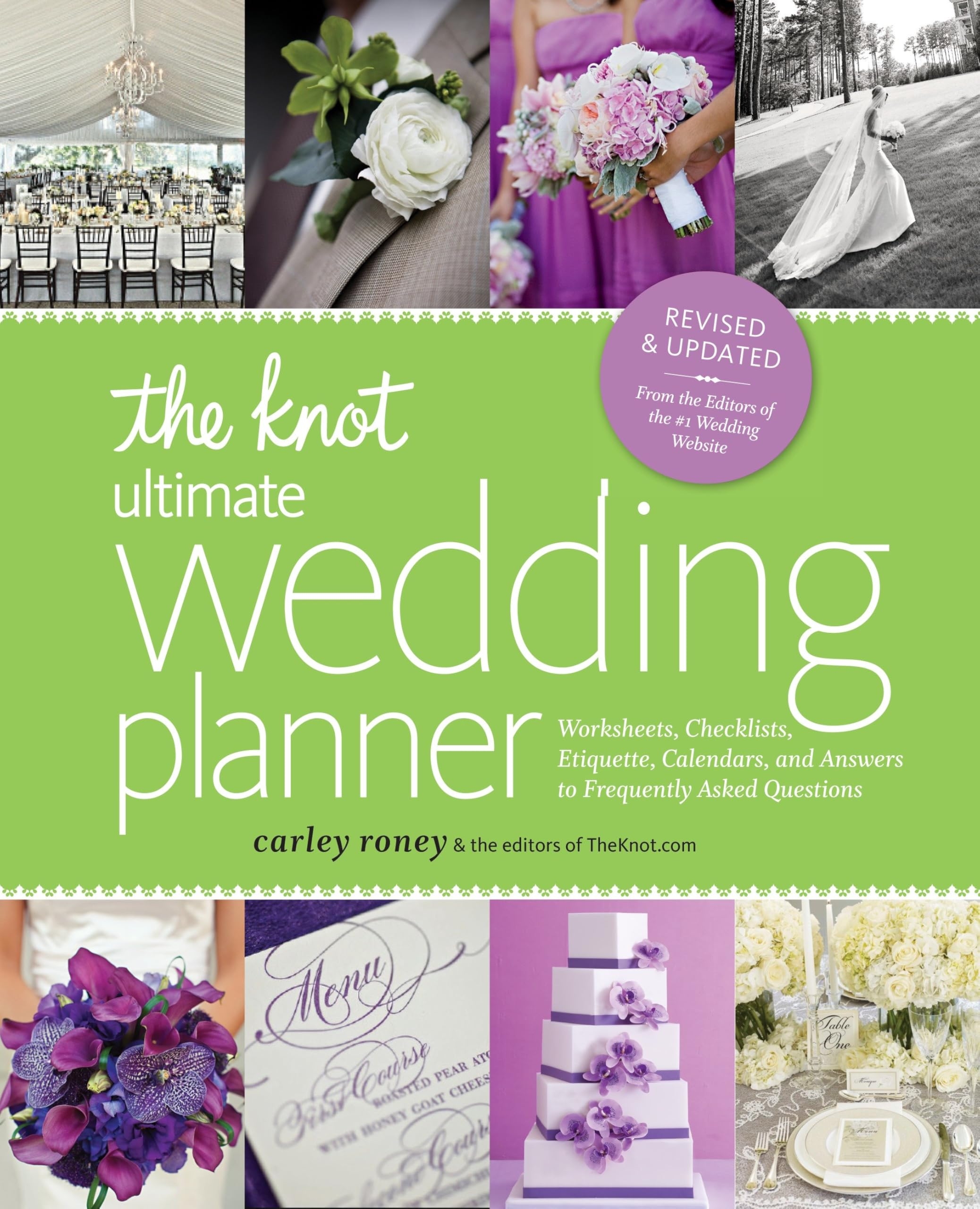 The Knot Ultimate Wedding Planner Revised Edition Worksheets Checklists Etiquette Timelines And Answers To Frequently Asked Questions Roney Carley Editors Of The Knot 9780770433772 Amazon Books