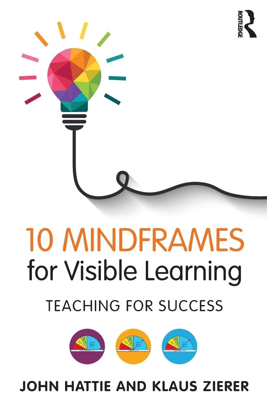 10 Mindframes For Visible Learning Teaching For Success Hattie John Zierer Klaus 9781138635524 Amazon Books