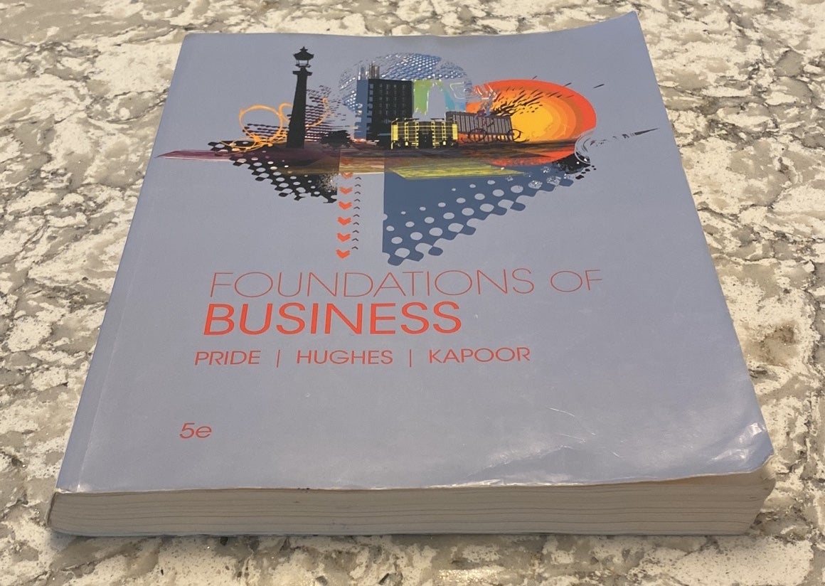 Foundations Of Business 5e Pride Hughes Kapoor Other Books