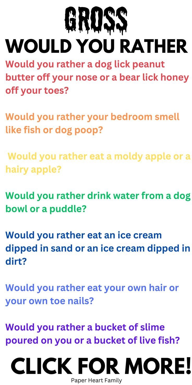 Gross Would You Rather Questions For Game Night