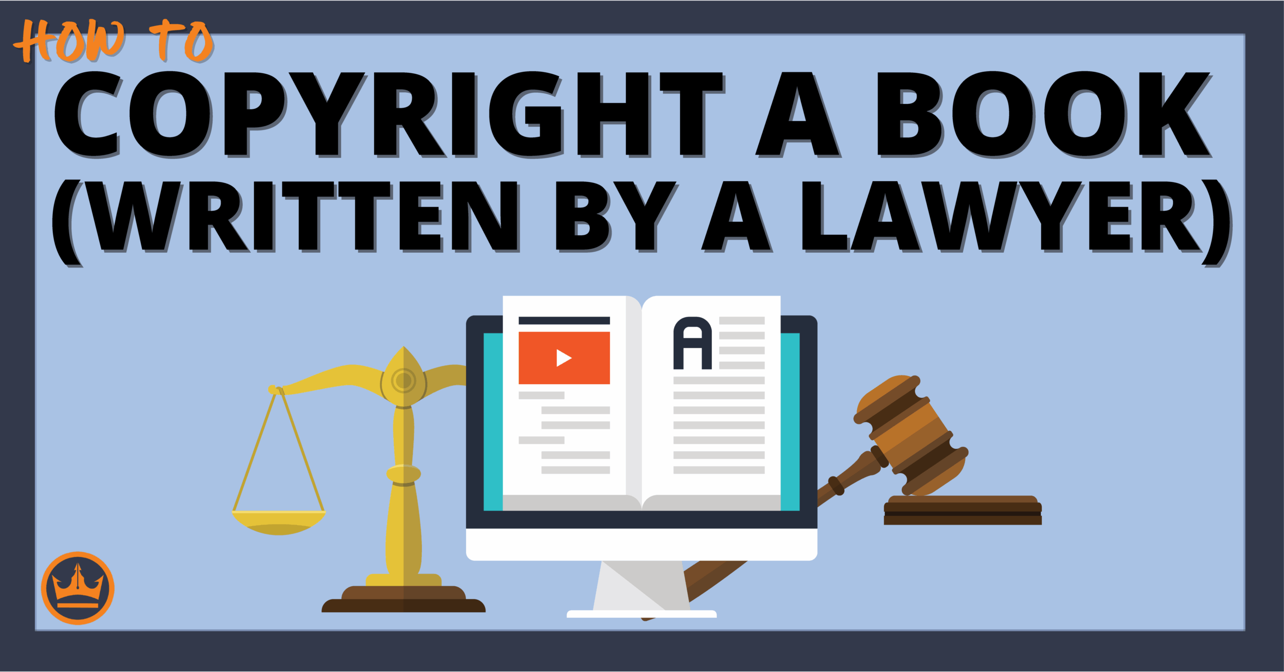 How To Copyright A Book In 4 Simple Steps Lawyer Approved 