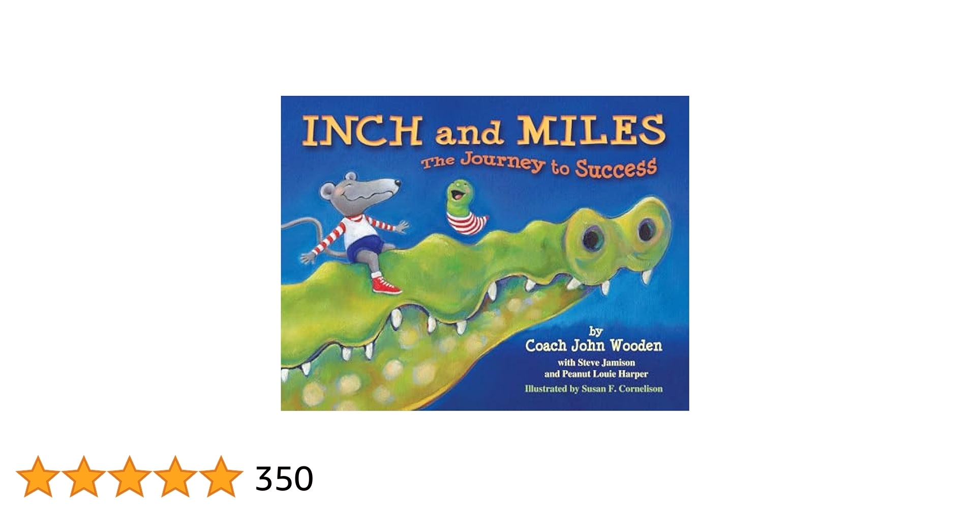 Inch And Miles The Journey To Success John R Wooden Susan F Cornelison 9780756914103 Amazon Books