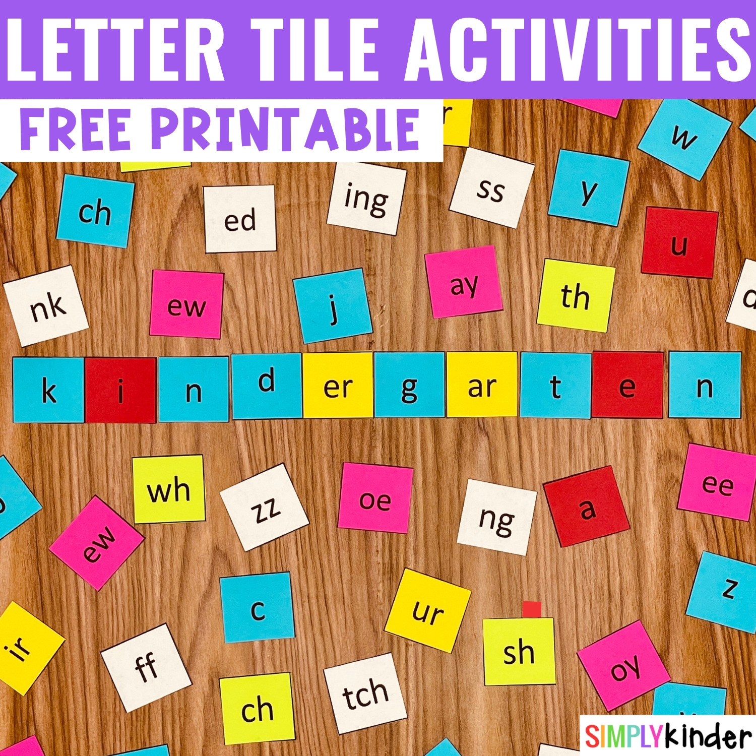 Letter Tile Activities For Kindergarten Simply Kinder