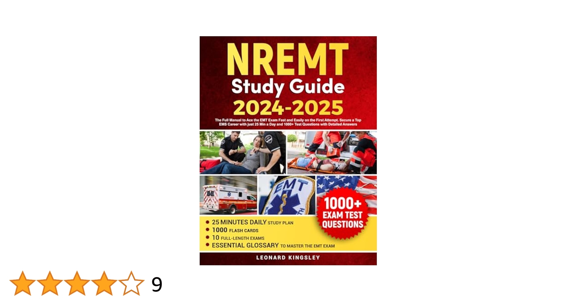 NREMT STUDY GUIDE 2024 2025 The Full Manual To Ace The EMT Exam Fast And Easily On The First Attempt Secure A Top EMS Career With Just 25 Min A Day And 1000