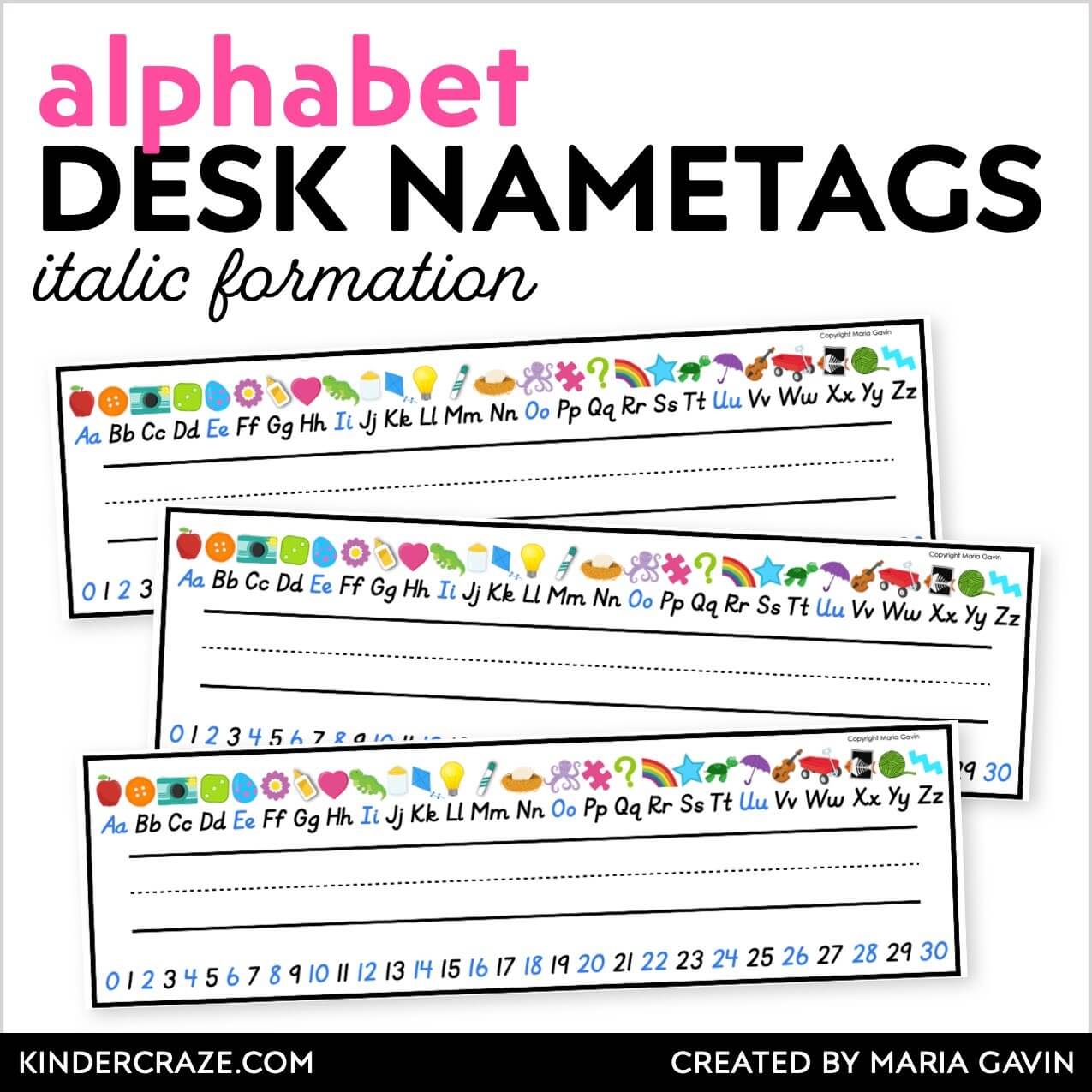 Student Alphabet Desk Name Tags In Italic Formation EDITABLE Name Plates Kinder Craze